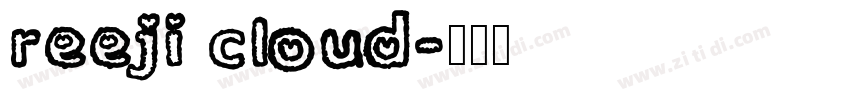 reeji cloud字体转换